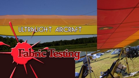 Ultralight Aircraft Dacron Fabric Testing